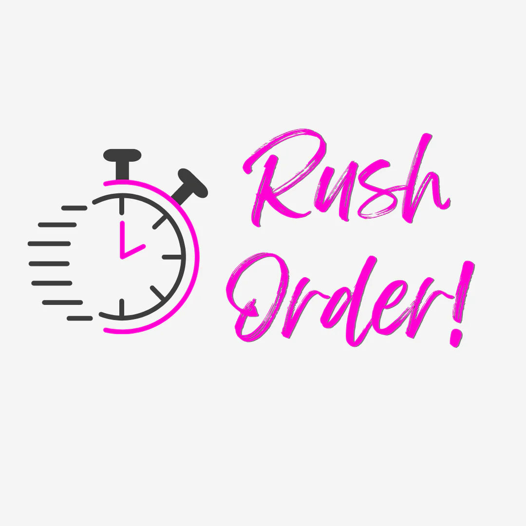 Rush Order Fee